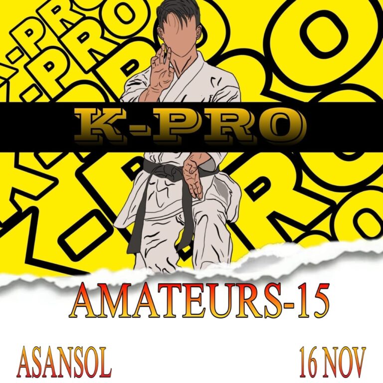 K-PRO Amateurs 15 Date and Venue announced.